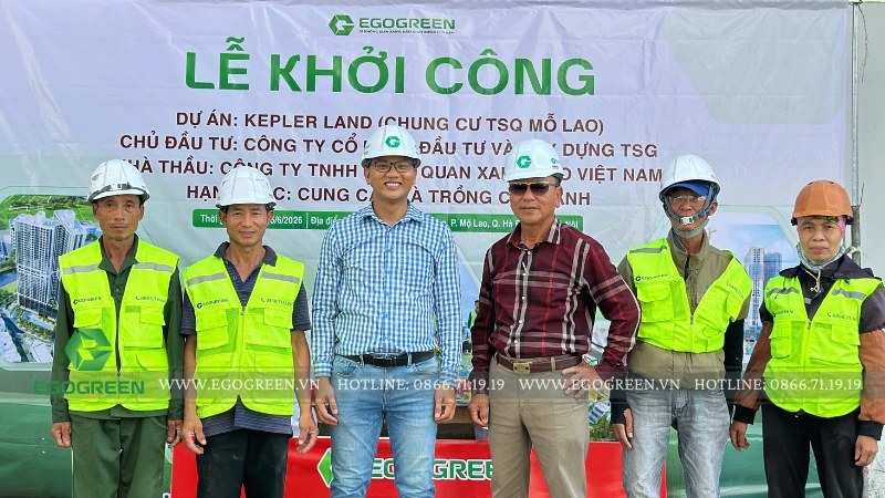 Khởi động hè với hành trình xanh mới: EGOGREEN khởi công thi công cảnh quan Kepler Land Mỗ Lao